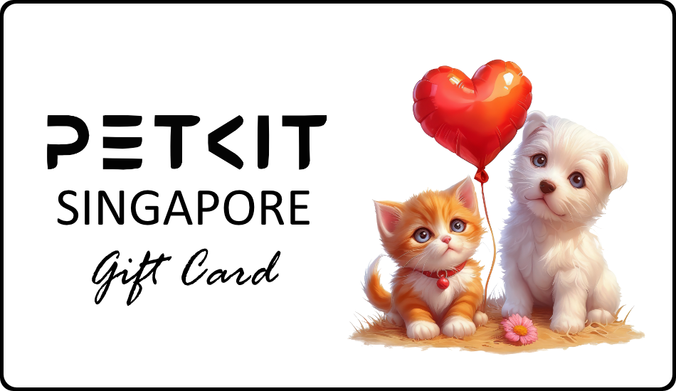 PETKIT SINGAPORE GIFT CARD ~ PAW BESTIES
